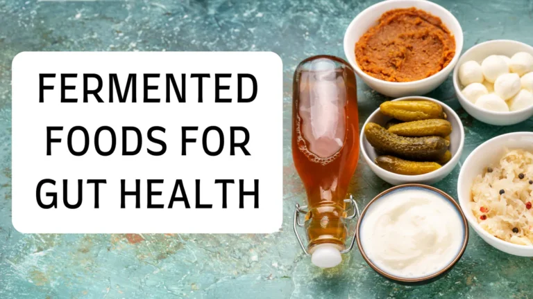 The Best Fermented Foods to Eat for a Healthy Gut